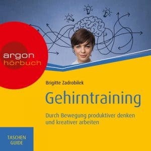 Hörbuch Gehirntraining von Brigitte Zadrobilek